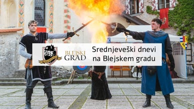 Srednjeveški dnevi na Blejskem gradu