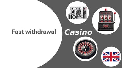 casino fast withdrawal uk