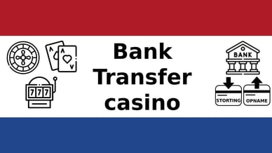 Bankoverschrijving casino