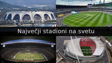 Največji stadioni na svetu