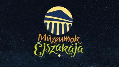 Múzeumok Éjszakája Magyarország Múzeumok Éjszakája
