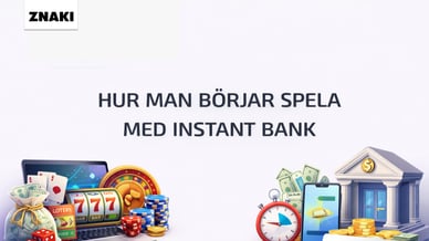 Hur man börjar spela med instant bank