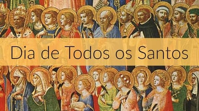 Dia de Todos os Santos