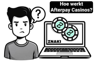 Hoe werken Afterpay casinos