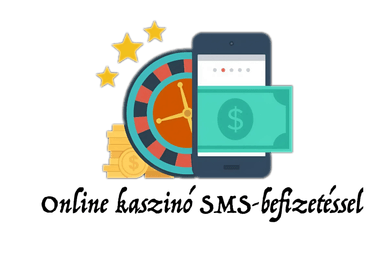 sms befizetés kaszinó