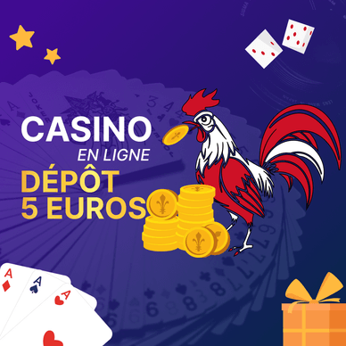 Casino en ligne dépôt minimum 5 euros