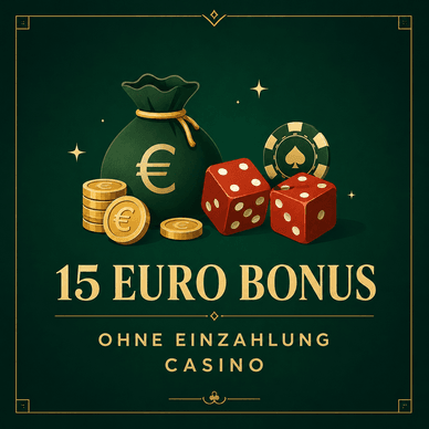 15-Euro-Boni ohne Einzahlung Casinos Online Casinos 15-Euro-Boni ohne Einzahlung
