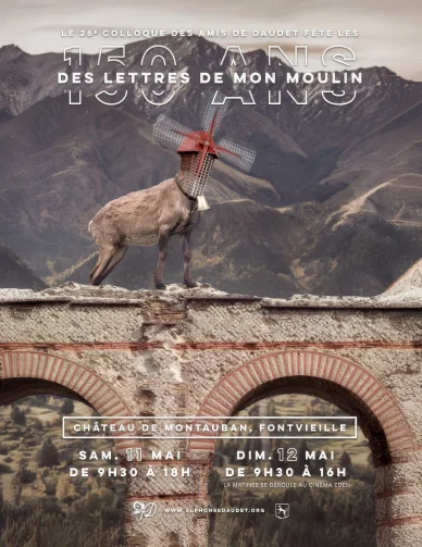 Affiche des 150 ans des Lettres de mon moulin d’Alphonse Daudet à Fontvieille.
