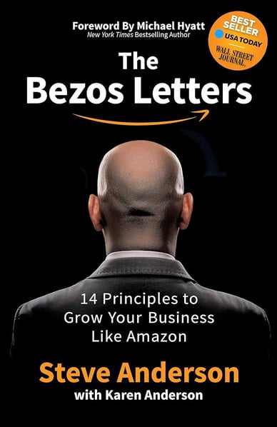 Cover of the book The Bezos Letters: 14 Principles to Grow Your Business Like Amazon
