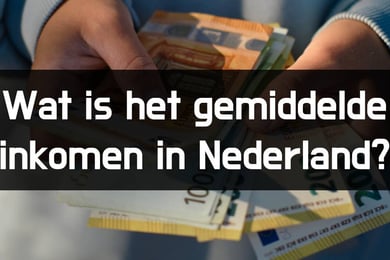 Wat is het gemiddelde inkomen in Nederland?