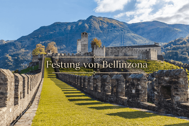 Festung von Bellinzona