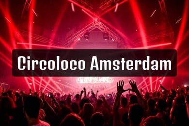 Circoloco Amsterdam