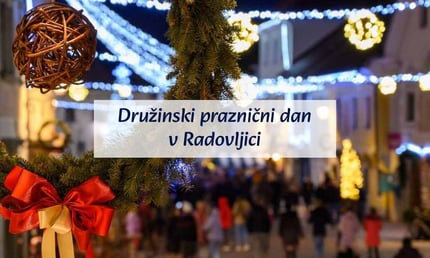 Družinski praznični dan v Radovljici