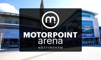 Motorpoint Arena Nottingham