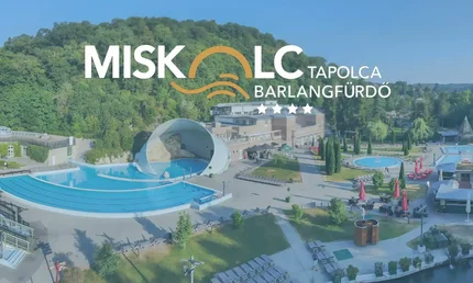 Miskolctapolca és a Barlangfürdő
