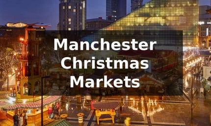 Manchester Christmas Markets