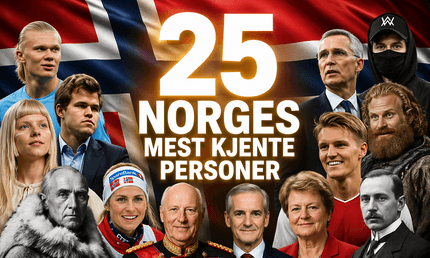 25 Norges mest kjente personer