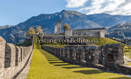 Festung von Bellinzona