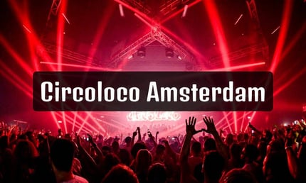 Circoloco Amsterdam